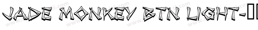 Jade Monkey BTN Light字体转换